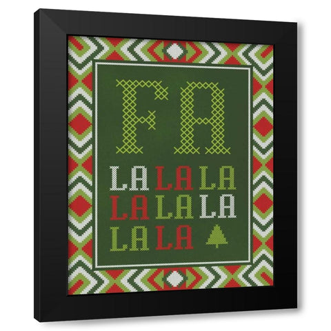 Fa La La La La Black Modern Wood Framed Art Print with Double Matting by Sta Teresa, Ashley