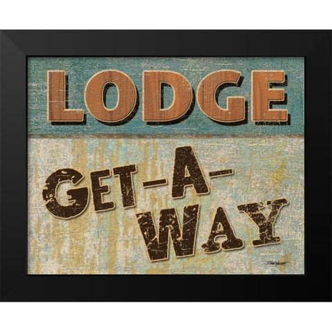 Lodge Get Away Black Modern Wood Framed Art Print by Williams, Todd