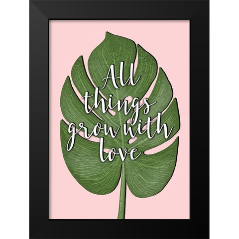 Tropical Leaf Grow Quote Black Modern Wood Framed Art Print by Aesthete