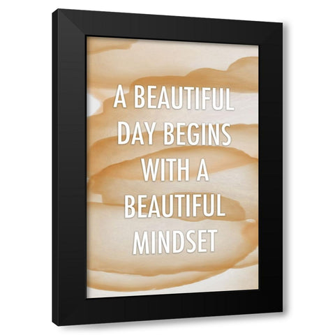Brown Beautiful Mindset Quote Black Modern Wood Framed Art Print with Double Matting by Aesthete