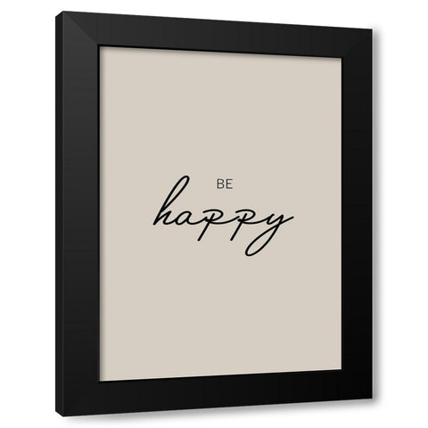 Be Happy Black Modern Wood Framed Art Print with Double Matting by Mi, Suki