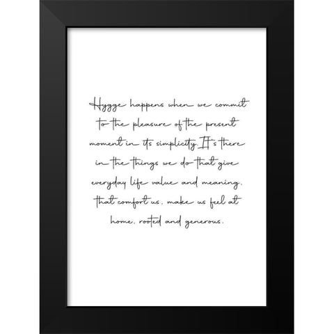 Hygge Happens Black Modern Wood Framed Art Print by Mi, Suki