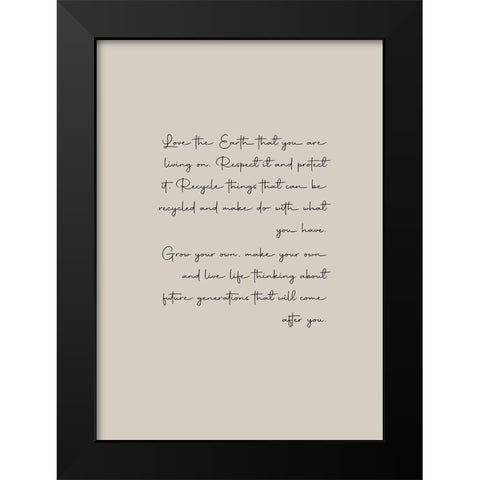 Love Your Earth Black Modern Wood Framed Art Print by Mi, Suki