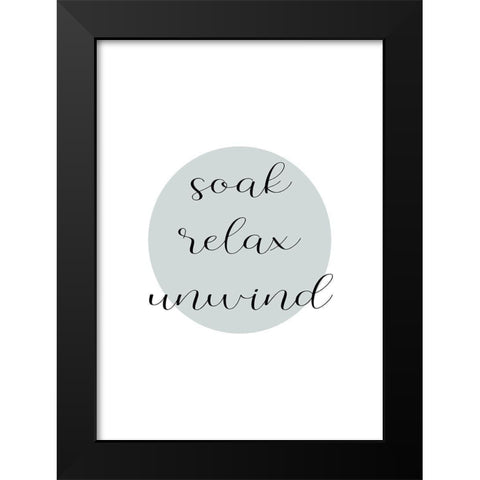 Relax-Unwind Black Modern Wood Framed Art Print by Mi, Suki