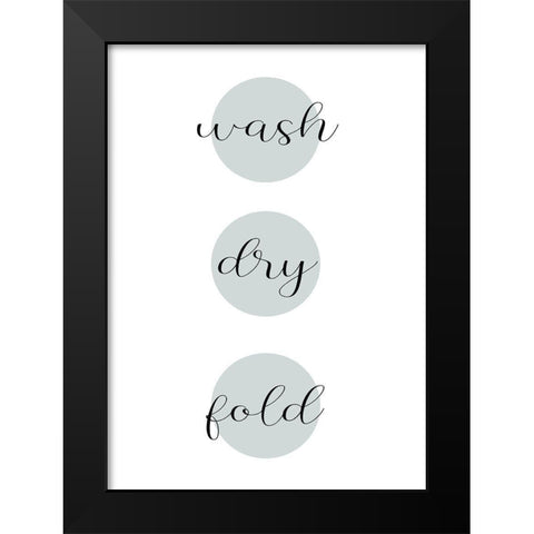 Wash Dry Fold Black Modern Wood Framed Art Print by Mi, Suki
