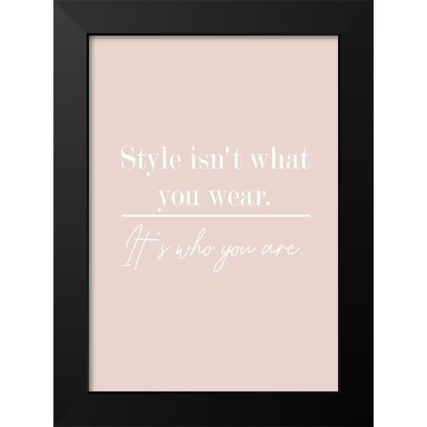 Who You Are Black Modern Wood Framed Art Print by Mi, Suki