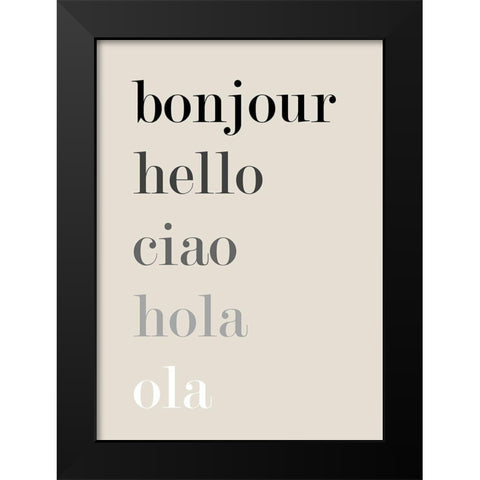 Bonjour-Hello Black Modern Wood Framed Art Print by Mi, Suki