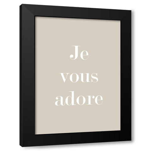 Je Vous Adore Black Modern Wood Framed Art Print by Mi, Suki