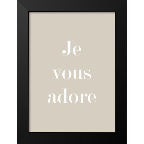 Je Vous Adore Black Modern Wood Framed Art Print by Mi, Suki