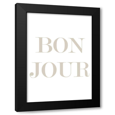 Bon Jour Black Modern Wood Framed Art Print by Mi, Suki