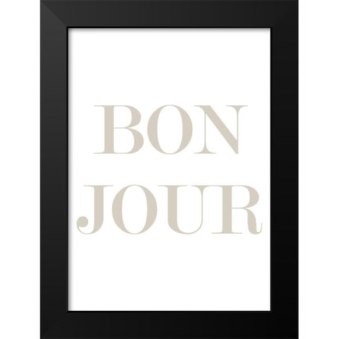 Bon Jour Black Modern Wood Framed Art Print by Mi, Suki