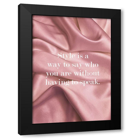 Style is a Way Black Modern Wood Framed Art Print with Double Matting by Mi, Suki