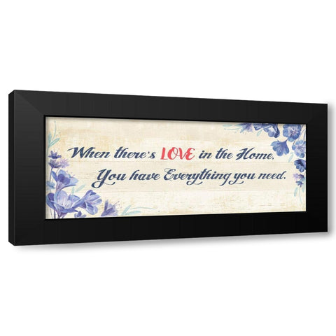 You Have Everything Black Modern Wood Framed Art Print by Art Licensing Studio