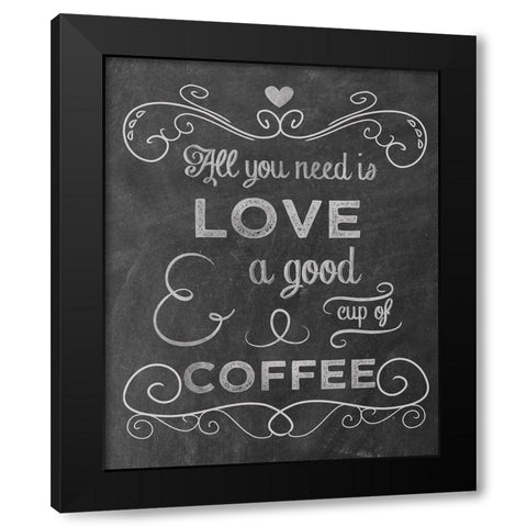 Love Coffee Black Modern Wood Framed Art Print by Clark, Erin