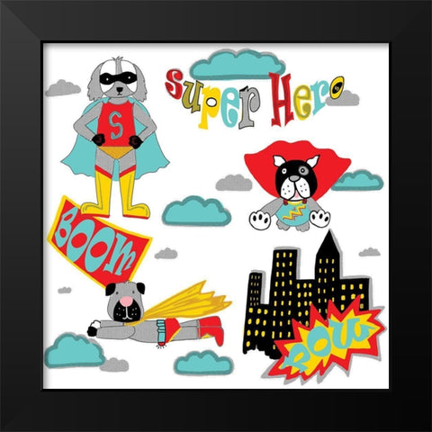 Super Dog Black Modern Wood Framed Art Print by HUE and MI and Sangita