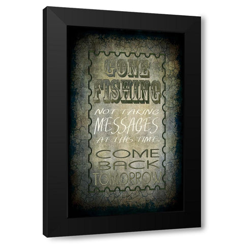 Gone Fishing Come Back Tomorrow Black Modern Wood Framed Art Print with Double Matting by LightBoxJournal