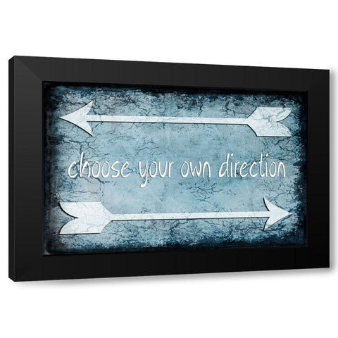 Choose Direction Black Modern Wood Framed Art Print with Double Matting by LightBoxJournal