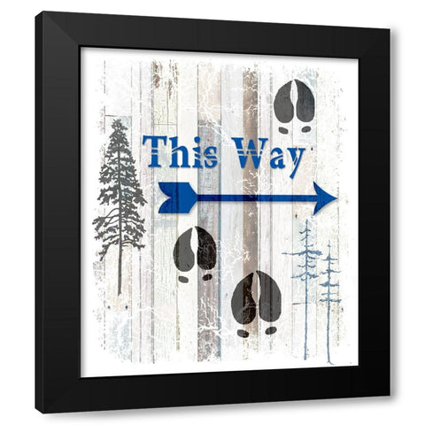 The Blue Moose - This Way I Black Modern Wood Framed Art Print by LightBoxJournal