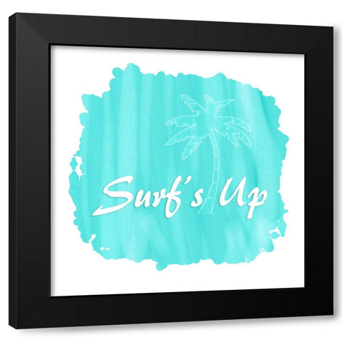 Lifes A Beach Surfs Up Black Modern Wood Framed Art Print with Double Matting by LightBoxJournal