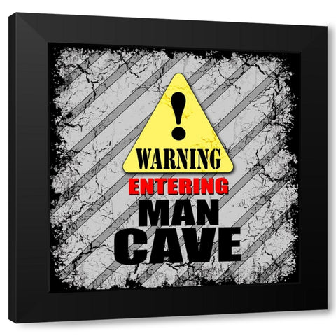 Warning Man Cave Black Modern Wood Framed Art Print with Double Matting by LightBoxJournal