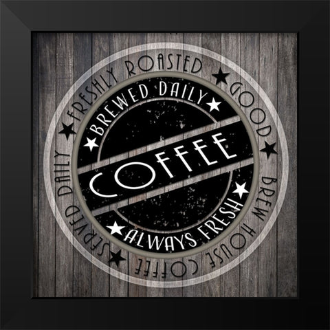 Coffee Signs V3 Black Modern Wood Framed Art Print by LightBoxJournal