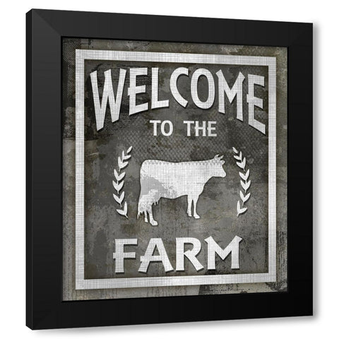 Farm Sign_Welcome To The Farm Black Modern Wood Framed Art Print by LightBoxJournal