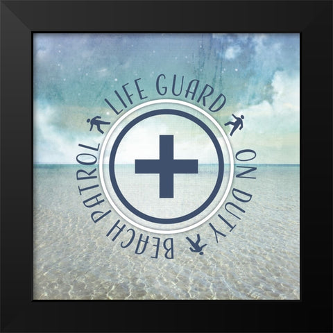 Signs_SeaLife_LifeGuard Black Modern Wood Framed Art Print by LightBoxJournal