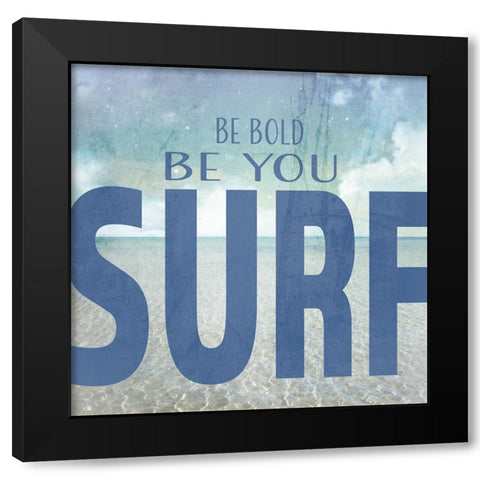 Signs_SeaLife_Typography_BeBold Black Modern Wood Framed Art Print by LightBoxJournal