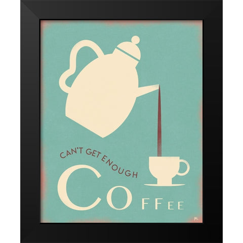 Coffee Refill Black Modern Wood Framed Art Print by Wickstrom, Martin