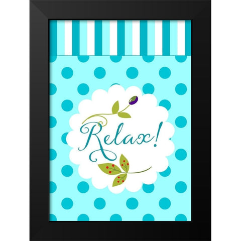 Relax Black Modern Wood Framed Art Print by Lavoie, Tina