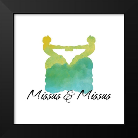 Missus And Missus Black Modern Wood Framed Art Print by Lavoie, Tina