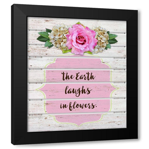 The Earth Laughs In Flowers Black Modern Wood Framed Art Print by Lavoie, Tina