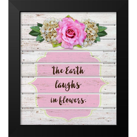 The Earth Laughs In Flowers Black Modern Wood Framed Art Print by Lavoie, Tina