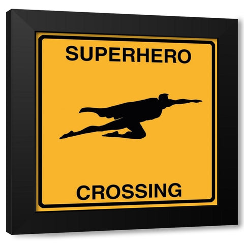 Super Hero Crossing Black Modern Wood Framed Art Print with Double Matting by Lavoie, Tina