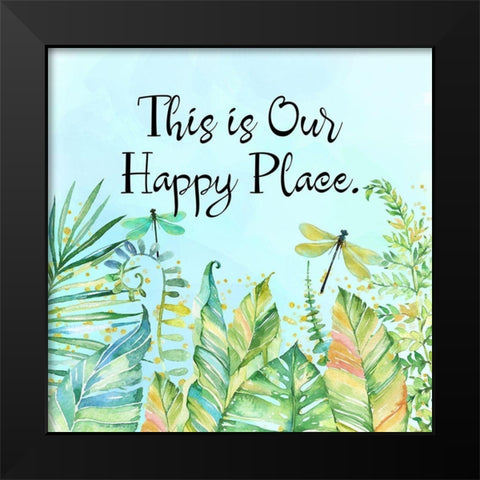 This is Our Happy Place Black Modern Wood Framed Art Print by Lavoie, Tina