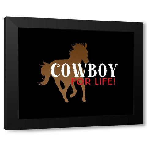 Cowboy for Life Black Modern Wood Framed Art Print with Double Matting by Lavoie, Tina