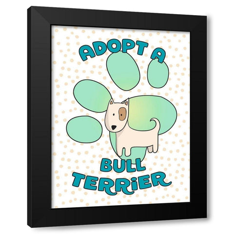 Adopt A Bull Terrier Black Modern Wood Framed Art Print with Double Matting by Lavoie, Tina