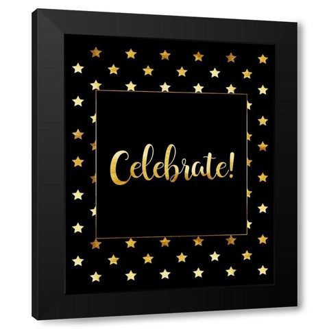 Celebrate Gold Black Modern Wood Framed Art Print by Lavoie, Tina
