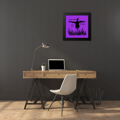 Scary Things Are Coming Black Modern Wood Framed Art Print by Mitchell, Tina