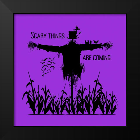Scary Things Are Coming Black Modern Wood Framed Art Print by Mitchell, Tina