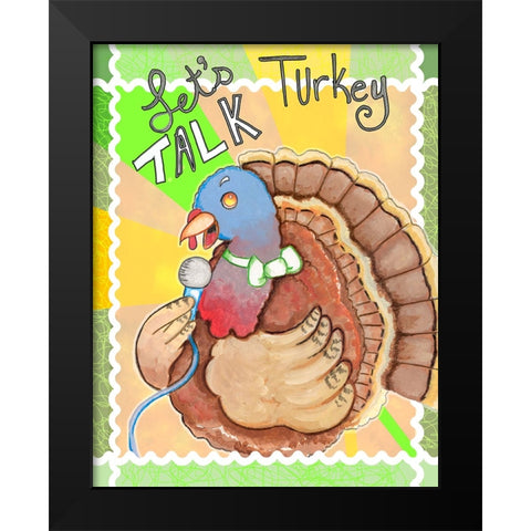 Talking Turkey Black Modern Wood Framed Art Print by Wade, Valarie