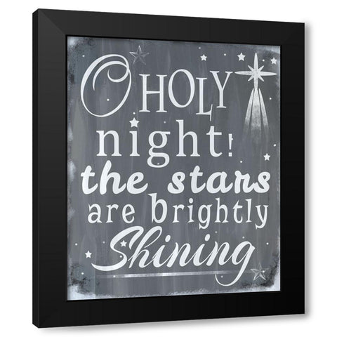 O Holy Night Black Modern Wood Framed Art Print by Wade, Valarie