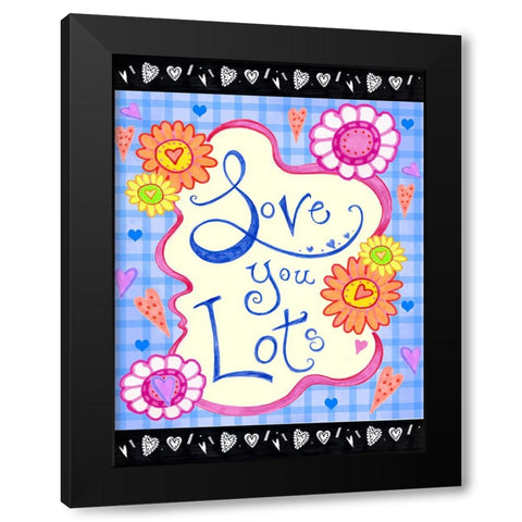 Love You Lots Black Modern Wood Framed Art Print with Double Matting by Wade, Valarie