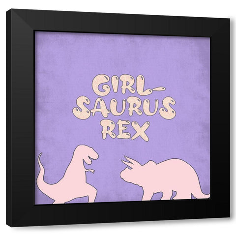 Girlsaurus Rex Black Modern Wood Framed Art Print by Adebowale