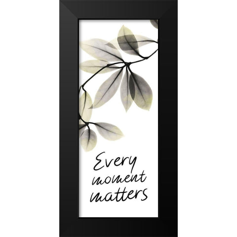 Every Moment Matters Black Modern Wood Framed Art Print by Koetsier, Albert