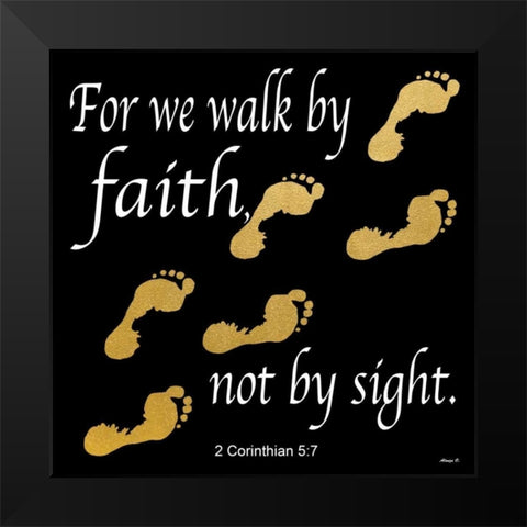 Walk By Faith 2 Black Modern Wood Framed Art Print by Saunders, Alonzo