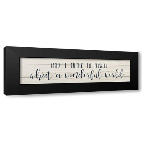 What a Wonderful World Black Modern Wood Framed Art Print with Double Matting by Bailey, Ann
