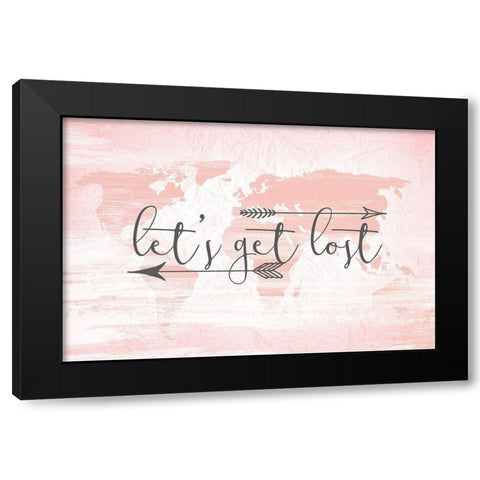 Lets get Lost Black Modern Wood Framed Art Print by Bailey, Ann
