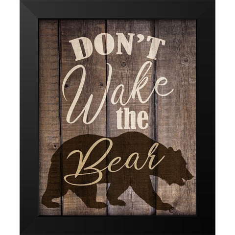 Dont Wake the Bear Black Modern Wood Framed Art Print by Bailey, Ann