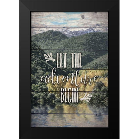 Let the Adventure Black Modern Wood Framed Art Print by Bailey, Ann